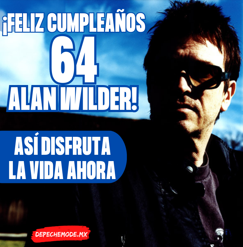 cumpleanos 64 Alan Wilder